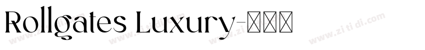Rollgates Luxury字体转换
